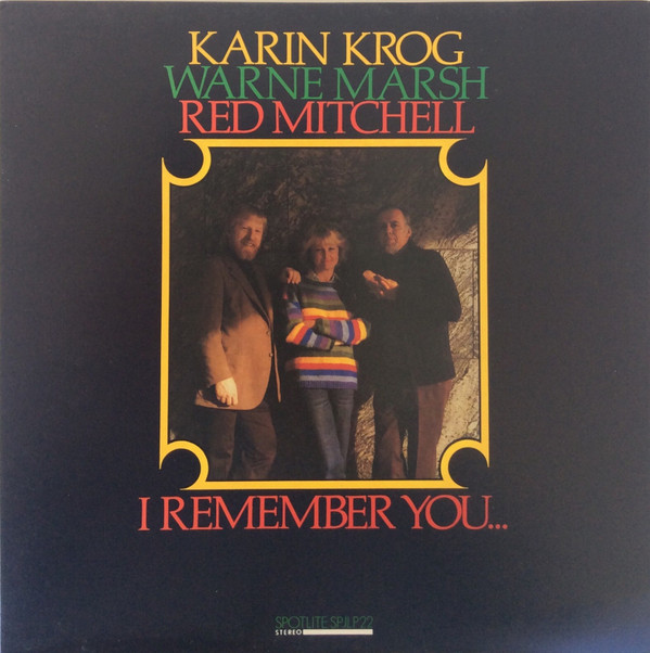 Karin Krog, Warne Marsh, Red Mitchell - I Remember You... (LP, Album) (Very Good Plus (VG+)) - Image 5