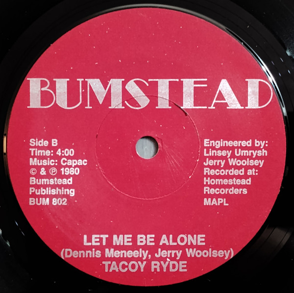 Tacoy Ryde - Is There A Reason / Let Me Be Alone (7", Single) (Near Mint (NM or M-)) - Image 2