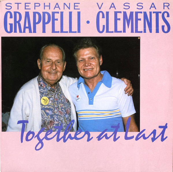 Stephane Grappelli* • Vassar Clements - Together At Last (LP, Album) (Mint (M))