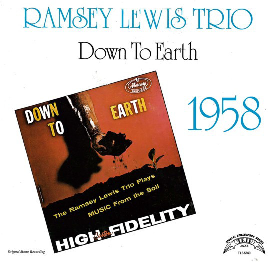 The Ramsey Lewis Trio - Down To Earth (LP, Album, RE) (Very Good (VG))