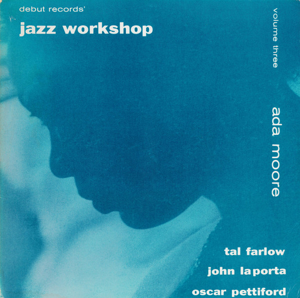 Ada Moore - Jazz Workshop Volume Three (LP, Album, Mono, Ltd, RE, RM) (Mint (M))