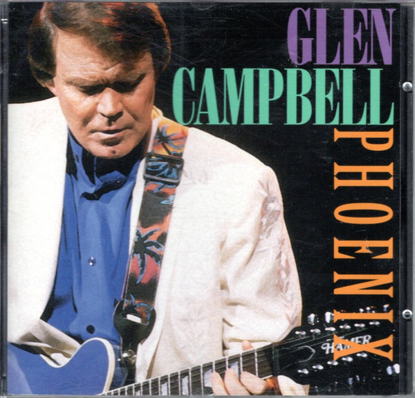 Glen Campbell - Phoenix (CD, Album, Comp) (Near Mint (NM or M-))