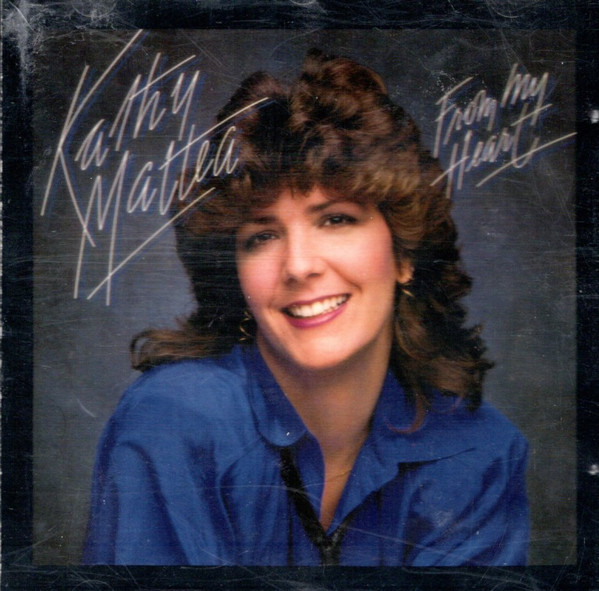 Kathy Mattea - From My Heart (CD, Album, RE) (Near Mint (NM or M-))