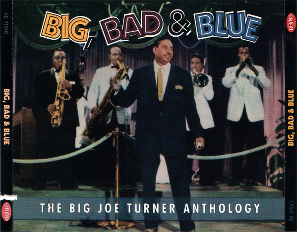 Big Joe Turner - Big, Bad & Blue: The Big Joe Turner Anthology (3xCD, Comp) (Near Mint (NM or M-))