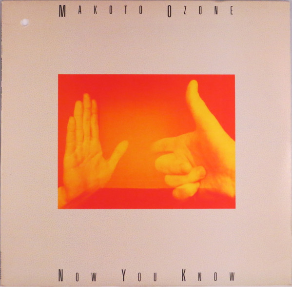 Makoto Ozone - Now You Know (LP, Album) (Near Mint (NM or M-))