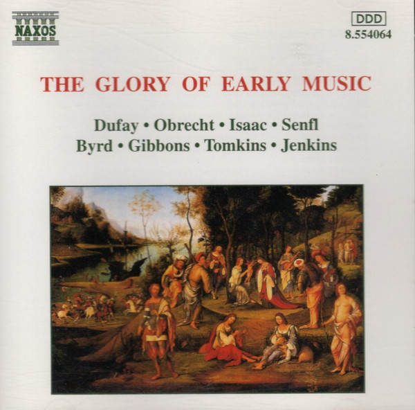 Dufay* • Obrecht* • Isaac* • Senfl*, Byrd* • Gibbons* • Tomkins* • Jenkins* - The Glory Of Early Music (CD, Album, Comp) (Near Mint (NM or M-))