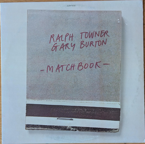 Ralph Towner / Gary Burton - Matchbook (LP, Album, Pit) (Near Mint (NM or M-))