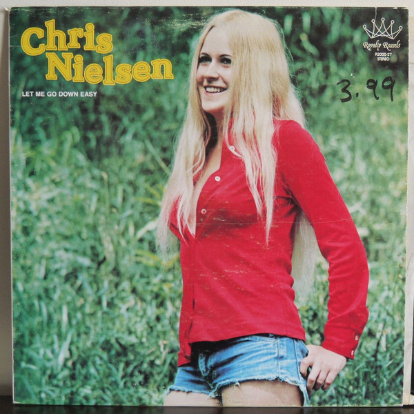 Chris Nielsen (2) - Let Me Go Down Easy (LP, Album) (Mint (M))