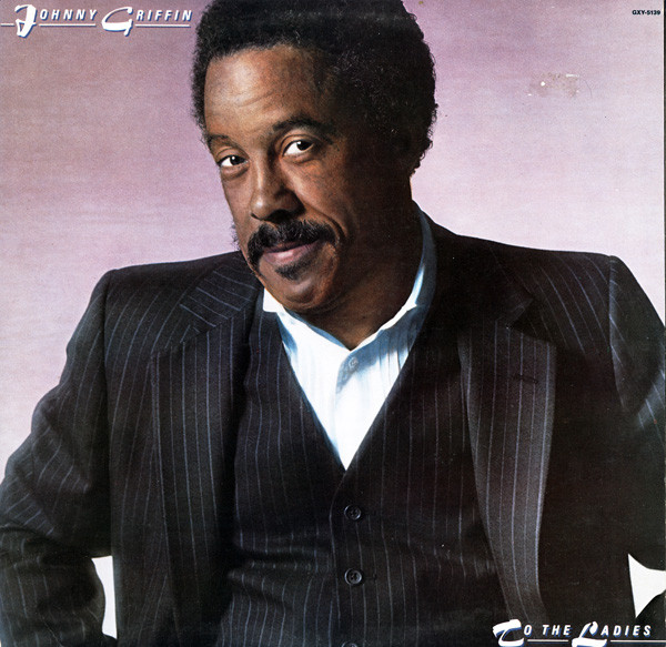 Johnny Griffin - To The Ladies (LP, Album) (Very Good Plus (VG+))