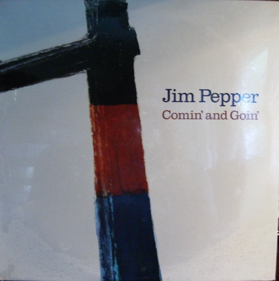 Jim Pepper - Comin' And Goin' (LP, Album) (Very Good Plus (VG+))