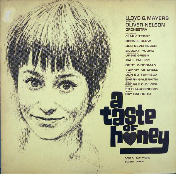 Lloyd G. Mayers* With The Oliver Nelson Orchestra* - A Taste Of Honey (LP, Album, Mono) (Very Good Plus (VG+))