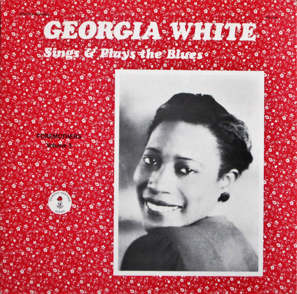 Georgia White - Georgia White Sings & Plays The Blues (LP, Comp) (Very Good Plus (VG+))