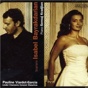 Isabel Bayrakdarian / Serouj Kradjian / Pauline Viardot - Lieder Chansons Canzoni Mazurkas (CD, Album) (Near Mint (NM or M-))