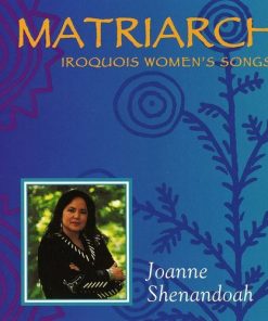 Joanne Shenandoah - Matriarch: Iroquois Women's Songs (CD) (Near Mint (NM or M-))