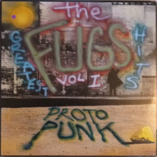 The Fugs - Greatest Hits Volume 1 Proto Punk (LP, Comp) (Very Good Plus (VG+)) - Image 2