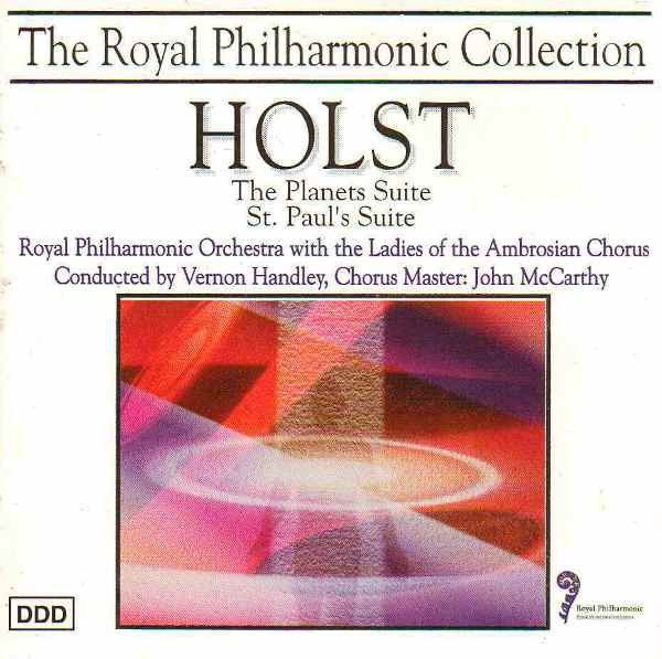 Gustav Holst - Royal Philharmonic Orchestra Conducted By Vernon Handley, The Ambrosian Opera Chorus , Chorus Master: John McCarthy - The Planets Suite / St. Paul's Suite (CD) (Near Mint (NM or M-))