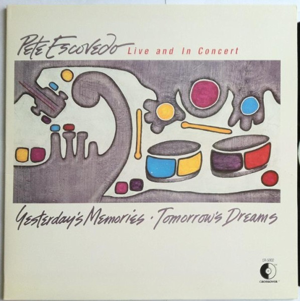Pete Escovedo - Yesterday's Memories · Tomorrow's Dreams (LP, Album) (Near Mint (NM or M-))