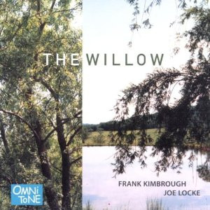 Frank Kimbrough, Joe Locke - The Willow (CD, Album) (Near Mint (NM or M-))