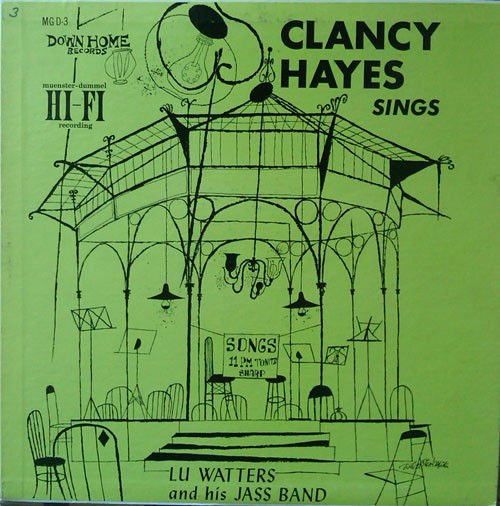 Clancy Hayes, Lu Watters And The Yerba Buena Jazz Band - Clancy Hayes Sings (LP, Album) (Very Good (VG))
