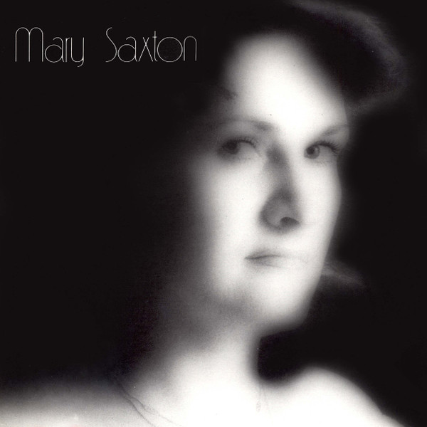 Mary Saxton - Mary Saxton (LP) (Mint (M))