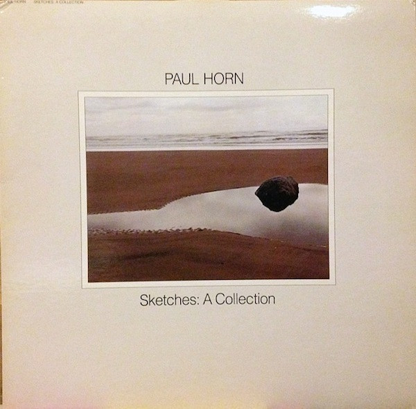 Paul Horn - Sketches: A Collection (LP, Comp) (Very Good Plus (VG+))