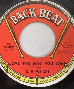 O.V. Wright - Love The Way You Love / Blowin' In The Wind (7", Single, Mono) (Very Good Plus (VG+))