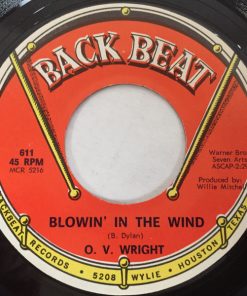 Alternative view of O.V. Wright - Love The Way You Love / Blowin' In The Wind (7", Single, Mono) (Very Good Plus (VG+))