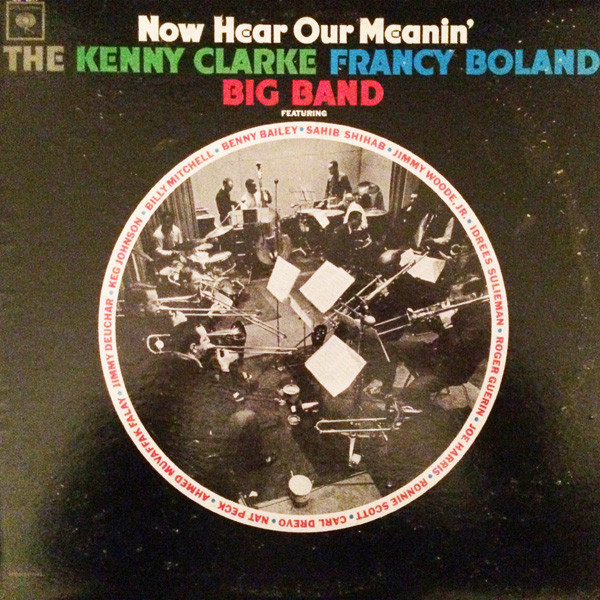 Clarke-Boland Big Band - Now Hear Our Meanin' (LP, Album, Mono) (Very Good Plus (VG+))