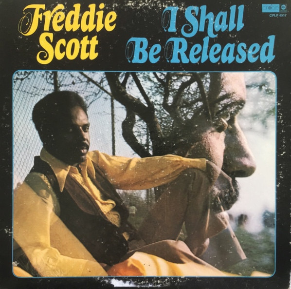 Freddie Scott (2) - I Shall Be Released (LP, Album) (Near Mint (NM or M-))