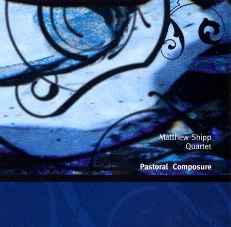 Matthew Shipp Quartet - Pastoral Composure (CD, Album) (Near Mint (NM or M-))