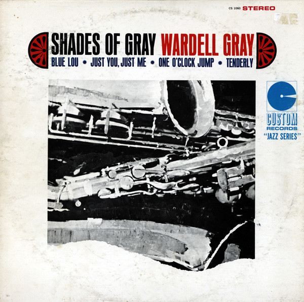 Wardell Gray - Shades Of Gray (LP, Album) (Very Good (VG))