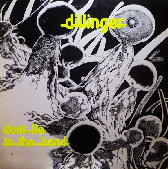 Dillinger (6) - Don't Lie To The Band (LP, Album, Gat) (Near Mint (NM or M-))