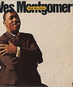Wes Montgomery - While We're Young (2xLP, Album, Comp) (Very Good Plus (VG+))