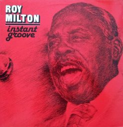 Roy Milton - Instant Groove (LP) (Near Mint (NM or M-))