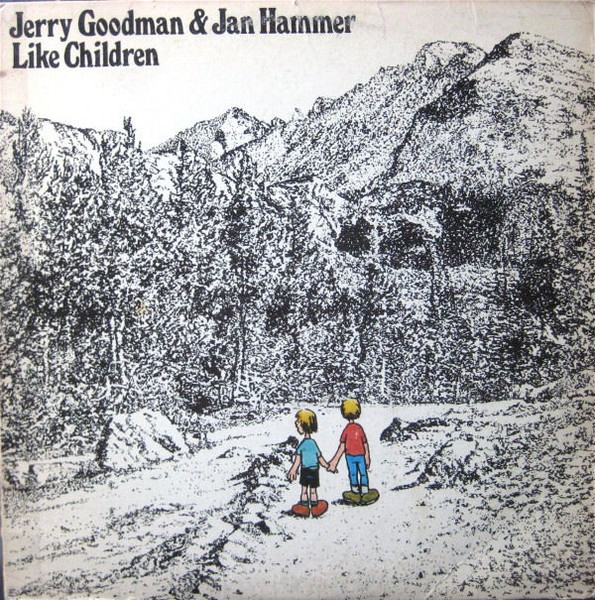 Jerry Goodman & Jan Hammer - Like Children (LP, Album) (Very Good Plus (VG+))