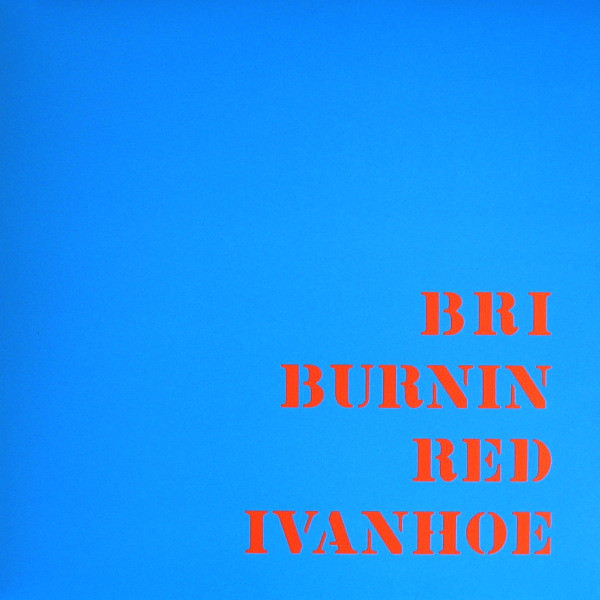 Burnin Red Ivanhoe - B R I (LP, Album) (Near Mint (NM or M-))