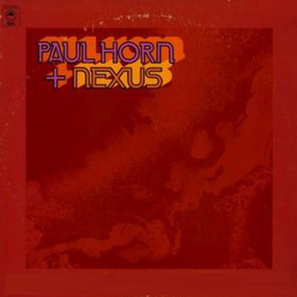 Paul Horn + Nexus (18) - Paul Horn + Nexus (LP, Album) (Very Good Plus (VG+))