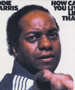 Eddie Harris - How Can You Live Like That? (LP, Album) (Very Good Plus (VG+))