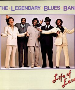 The Legendary Blues Band* - Life Of Ease (LP, Album) (Very Good Plus (VG+))