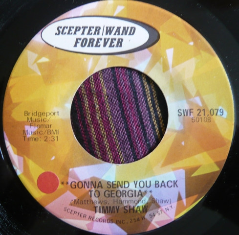 Timmy Shaw - Gonna Send You Back To Georgia (A City Slick) (7", RE) (Very Good Plus (VG+))
