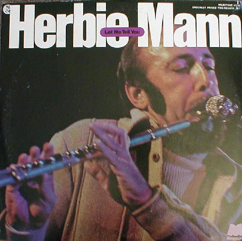 Herbie Mann - Let Me Tell You (2xLP, Comp, RM) (Very Good Plus (VG+))