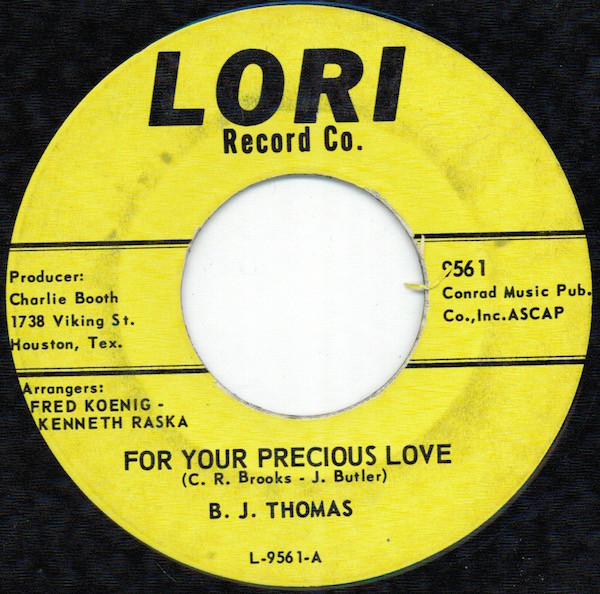 B.J. Thomas - For Your Precious Love (7", Single) (Very Good Plus (VG+))