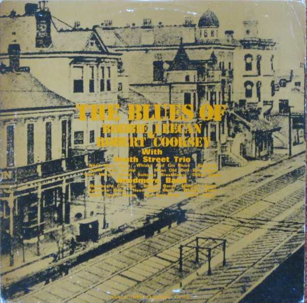 Bobbie Leecan & Robert Cooksey With South Street Trio - The Blues Of Bobbie Leecan & Robert Cooksey (LP, Comp) (Very Good Plus (VG+))
