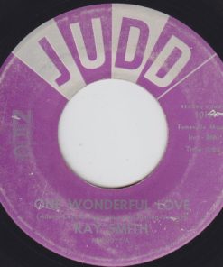 Alternative view of Ray Smith - One Wonderful Love / Makes Me Feel Good (7") (Very Good (VG))