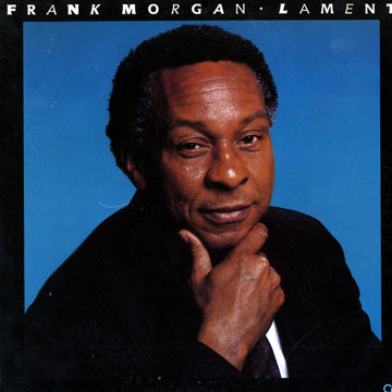 Frank Morgan - Lament (LP, Album) (Very Good Plus (VG+))