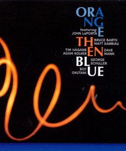 Orange Then Blue - Music For Jazz Orchestra (LP) (Very Good Plus (VG+))
