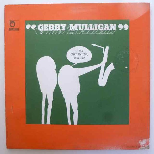 Gerry Mulligan - If You Can't Beat 'Em, Join 'Em! (LP, Album, Mono, Gat) (Very Good (VG))