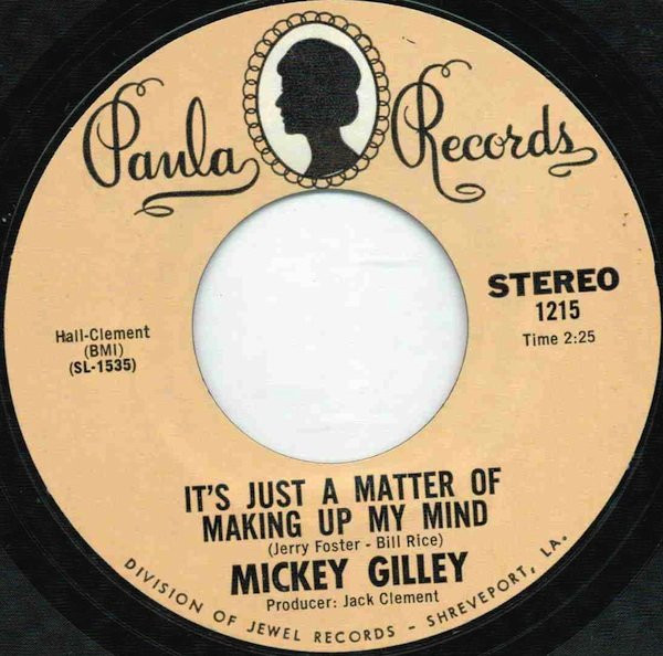 Mickey Gilley - It's Just A Matter Of Making Up My Mind (7", Single) (Very Good Plus (VG+))