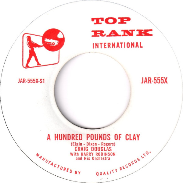 Craig Douglas (2) - A Hundred Pounds Of Clay (7", Single) (Very Good Plus (VG+))
