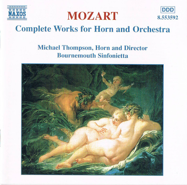 Mozart* - Michael Thompson (2), Bournemouth Sinfonietta - Complete Works For Horn And Orchestra (CD, Album) (Near Mint (NM or M-))
